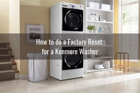 How to reset kenmore elite washing machine. Things To Know About How to reset kenmore elite washing machine. 